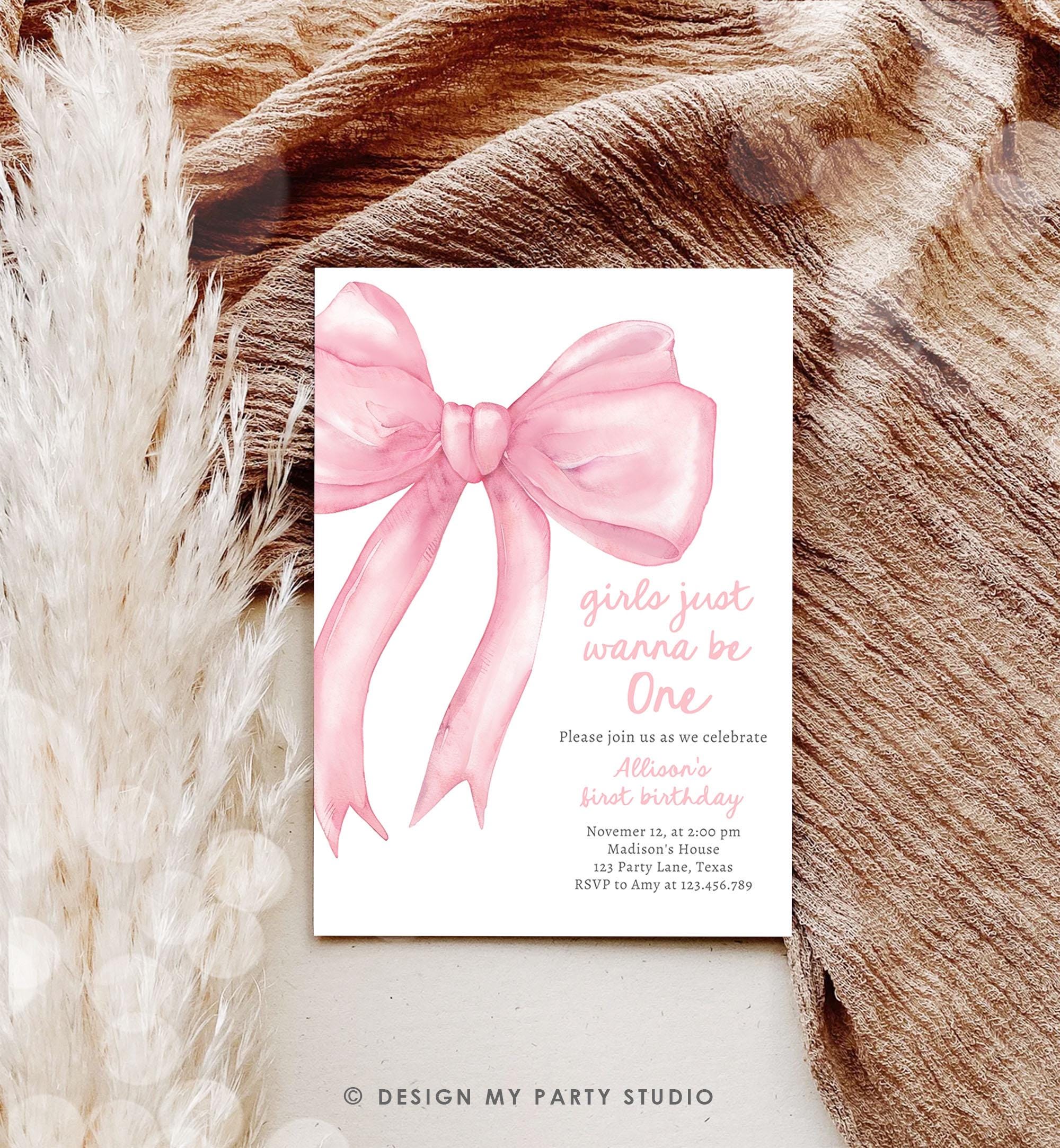 Editable Girls Just Wanna Be One Birthday Invitation Pink Bow 1st Birthday First Preppy Coquette Bow Evite Template Digital Download 0527