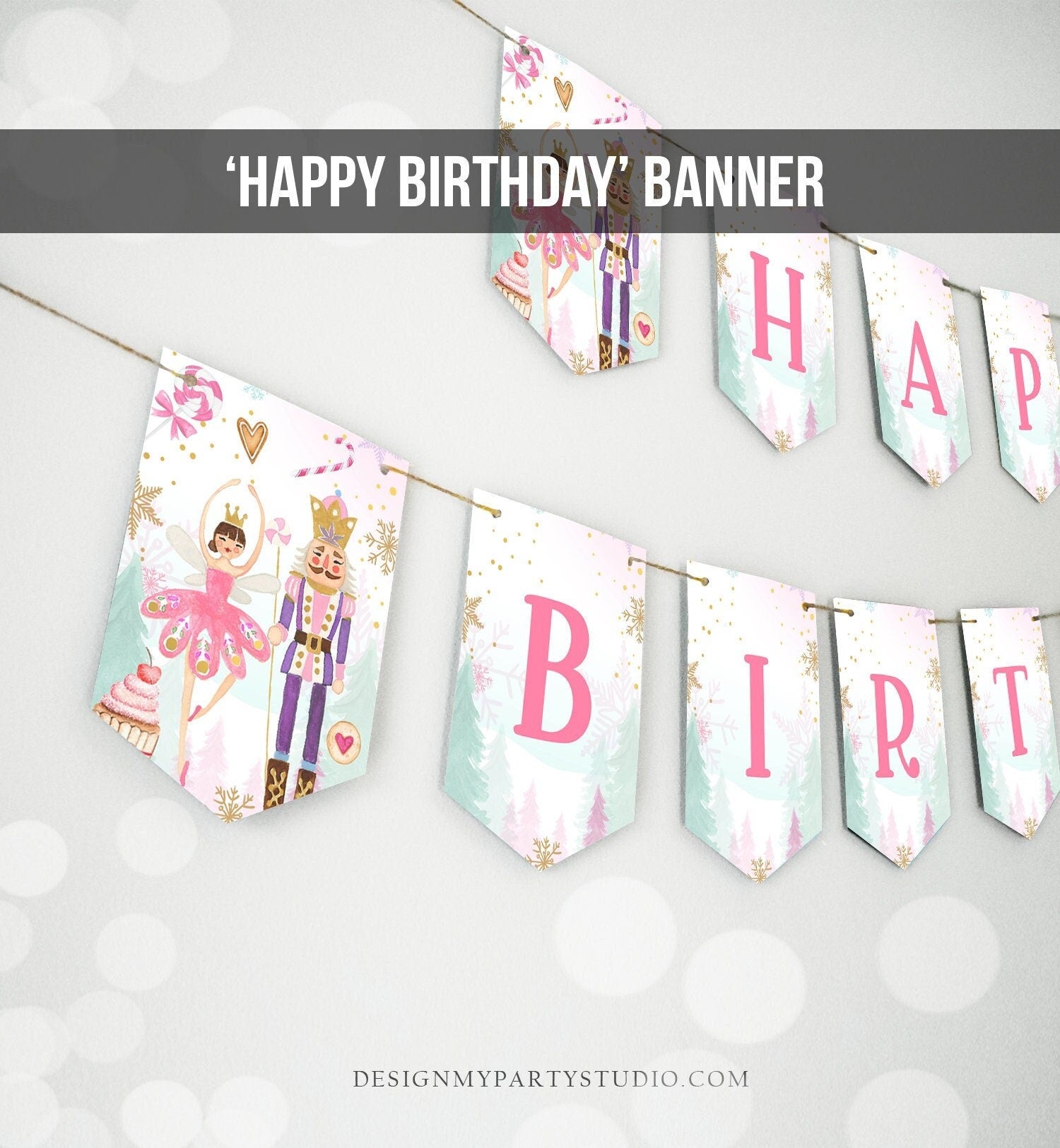 Happy Birthday Banner Nutcracker Birthday Girl Land of Sweet Nutcracker Decorations Magical Winter Fairy Digital Download Printable 0352