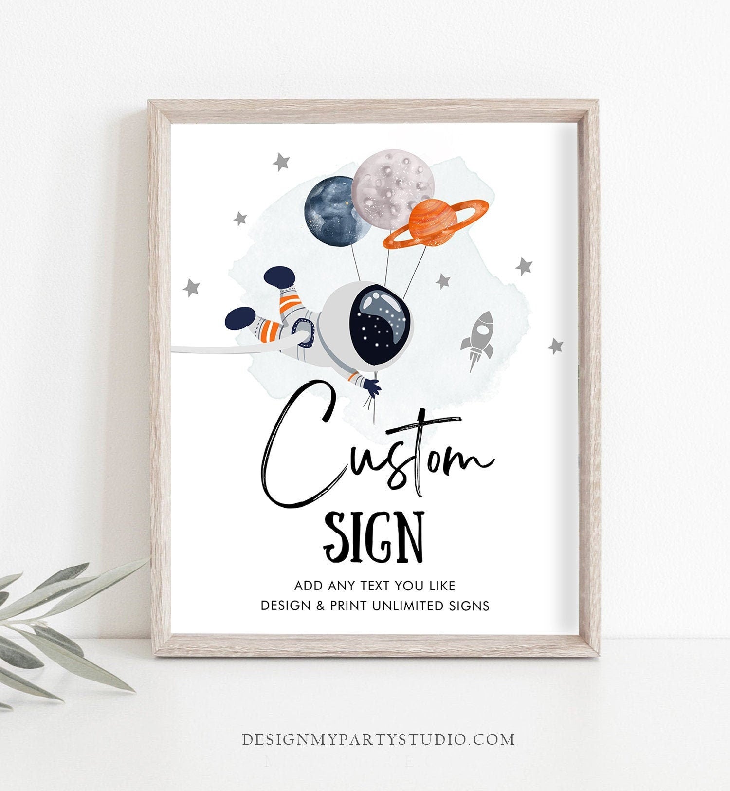 Editable Custom Sign Space Astronaut Birthday Party Outer Space Planets Galaxy Baby Showery Decor Boy 8x10 Digital Template Printable 0366