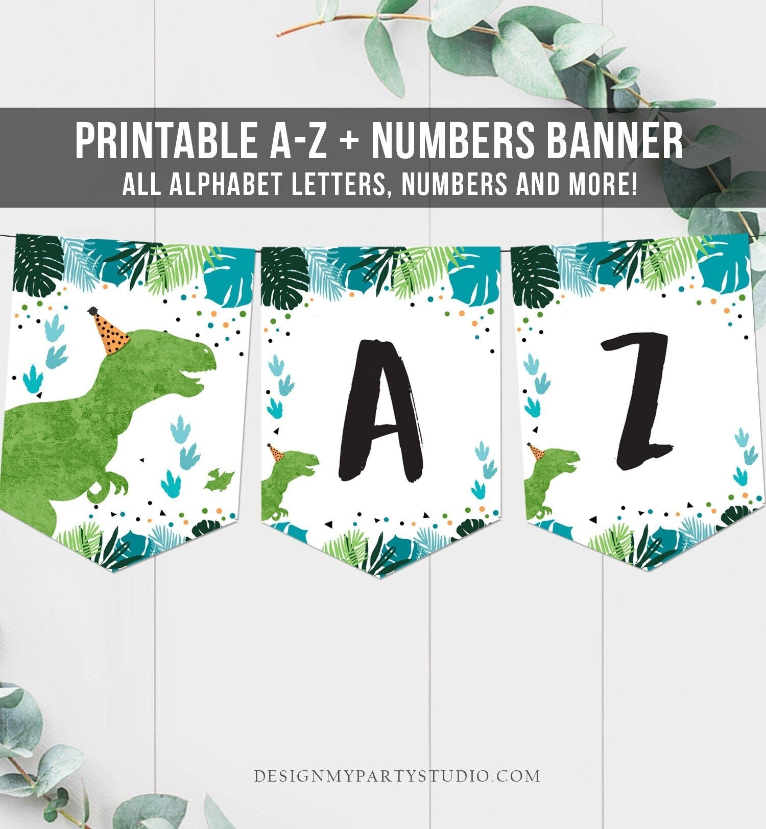 Dinosaur Birthday Banner A-Z Alphabet Numbers Banner First Happy Birthday Banner Boy T-Rex Green Prehistoric Decor Digital Printable 0389