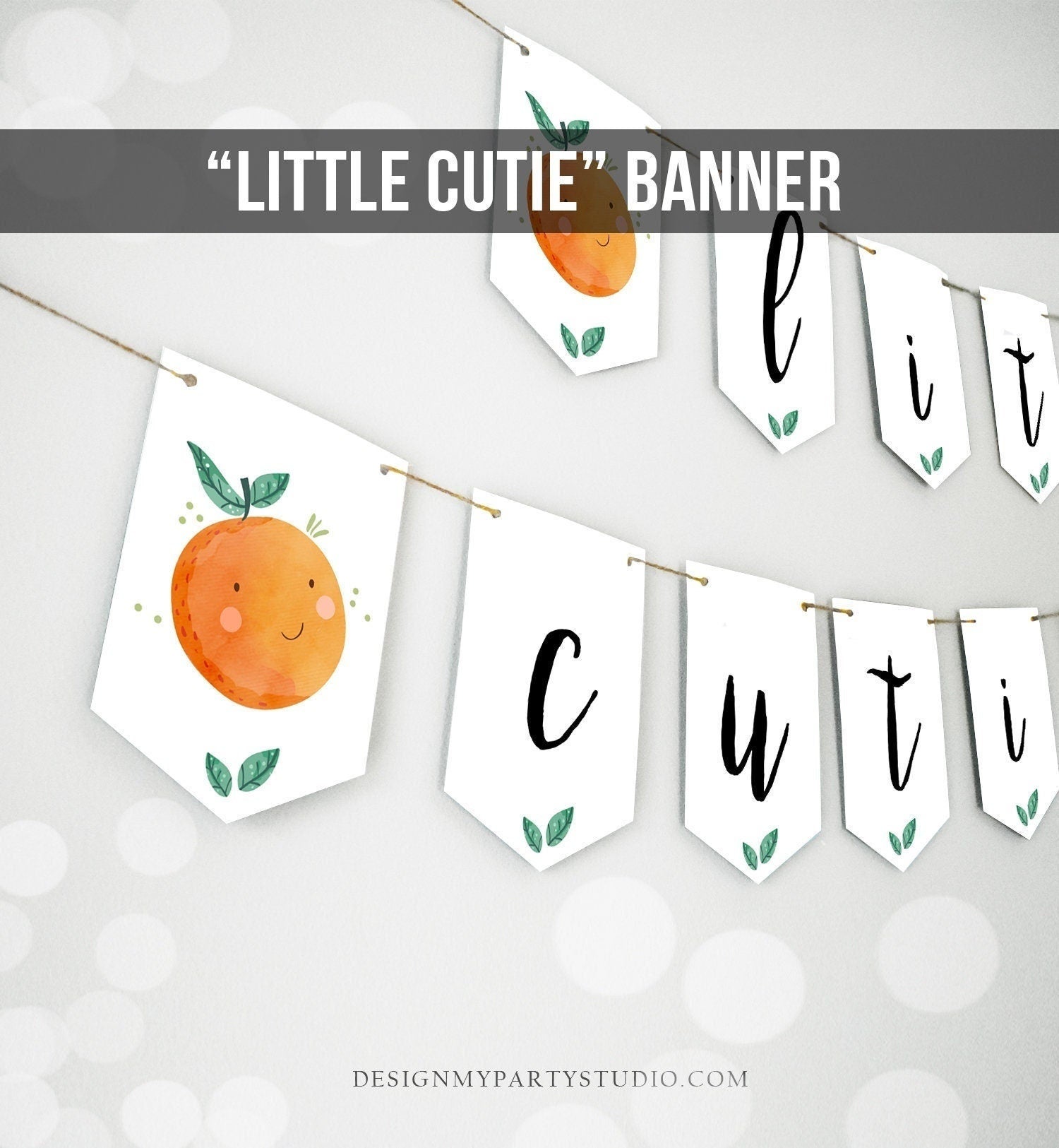 Little Cutie Banner Oranges Birthday Girl Boy High Chair Birthday Party Banner Decor Cutie Citrus Orange Digital Download Printable 0330