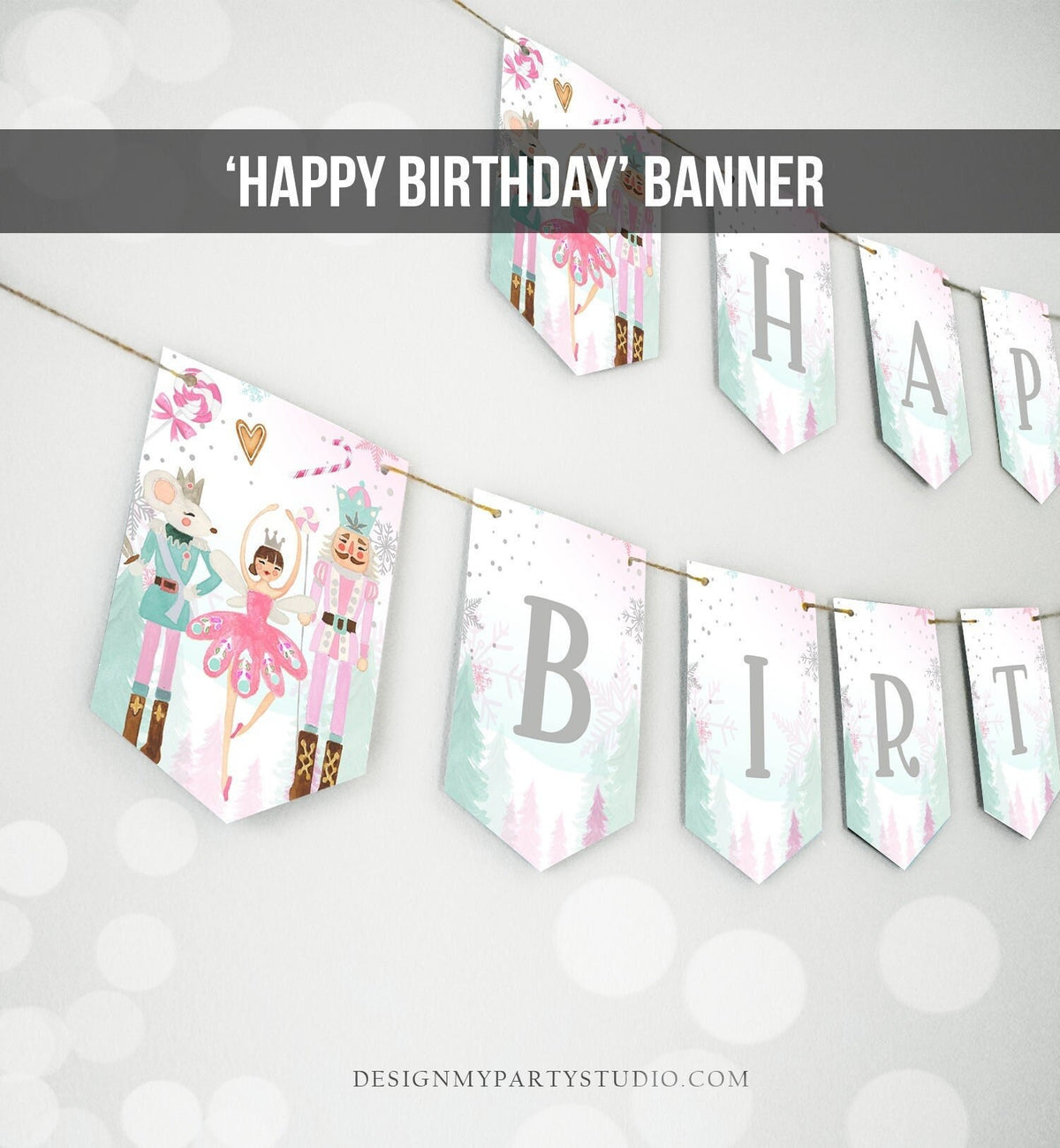 Happy Birthday Banner Nutcracker Birthday Girl Land of Sweet Nutcracker Decorations Magical Winter Fairy Digital Download Printable 0352