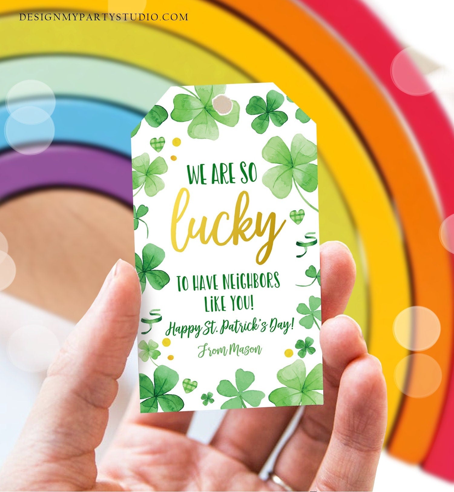 Editable St. Patrick's Day Tag Neighbor Appreciation Gift Tag Lucky To Have Neighbors Like You Neighborhood Clovers Template Corjl 0451