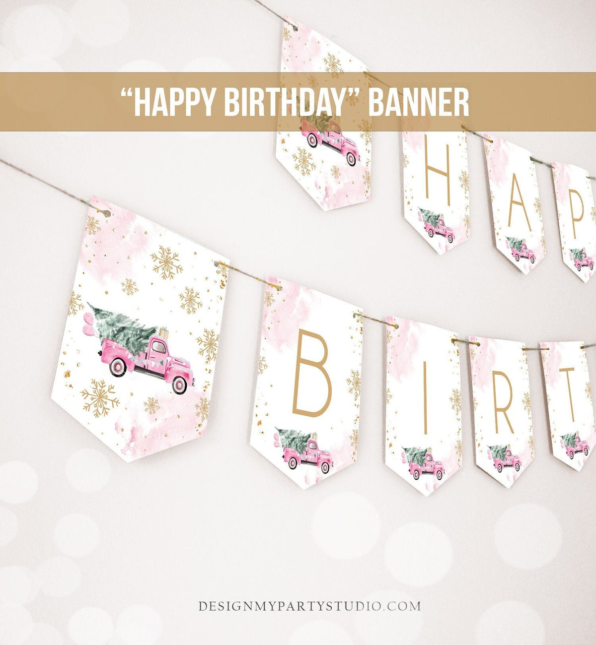 Happy Birthday Banner Winter Truck Pink Girl Birthday Winter Onederland Decor Christmas Tree Watercolor Digital Download Printable 0495