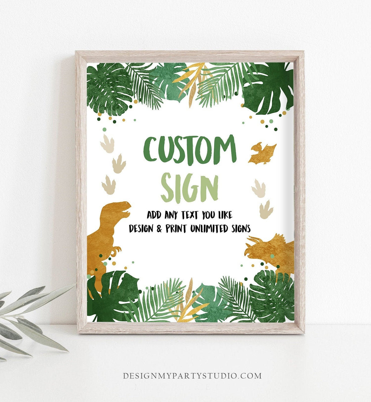 Editable Custom Sign Dinosaurs Dino Sign Birthday Decor Animals Table Sign Green Gold Boy 8x10 T-Rex Party Digital Template Printable 0146