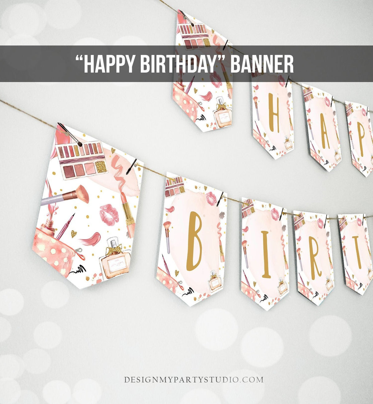 Spa Party Happy Birthday Banner Spa Glitters and Glamour Glitz Glam Banner Birthday Girl Makeup Instant Digital Download Printable 0420