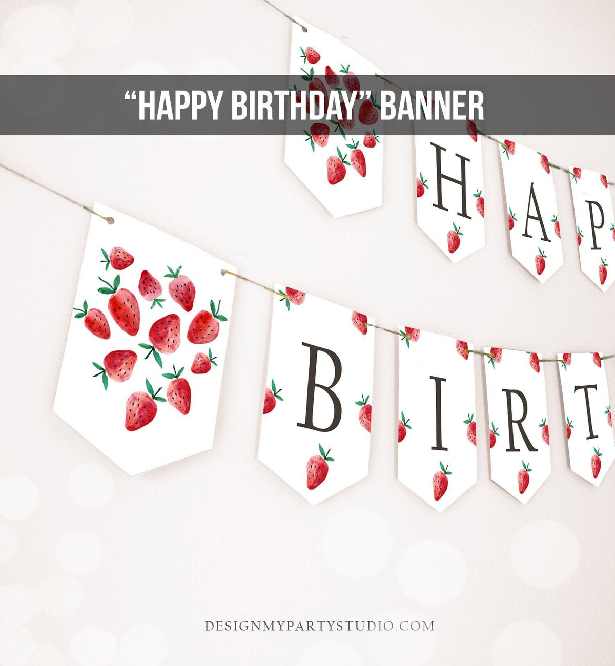 Happy Birthday Banner Strawberry Birthday Banner Girl Strawberries Decorations Berry Sweet 1st Instant Digital Download Printable 0399