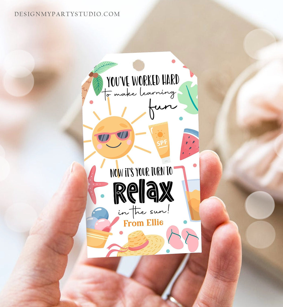 Editable Summer Teacher Appreciation Gift Tag Kids Your Turn To Relax In The Sun End Of School Year Digital Download Template Printable 0464