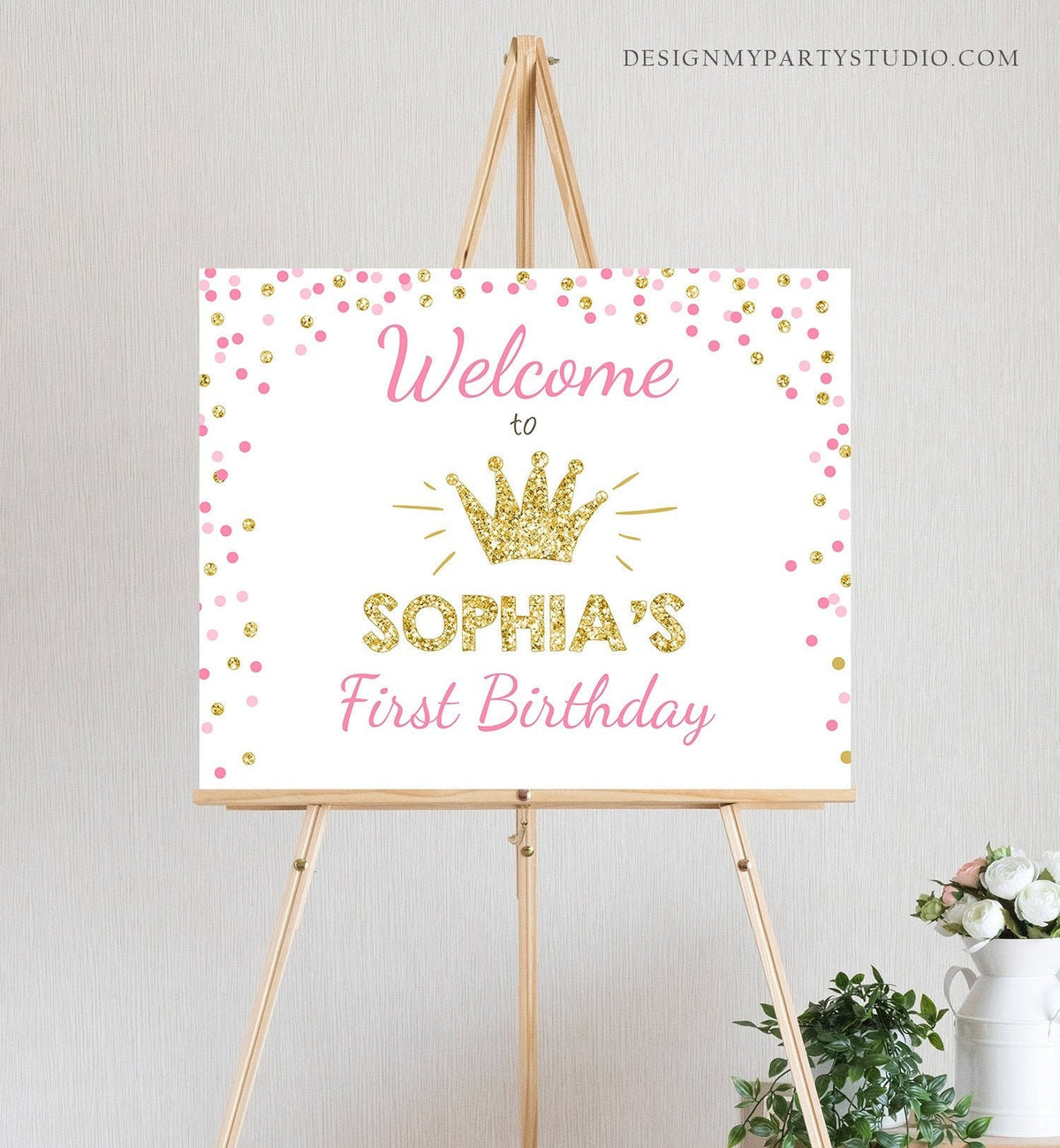 Editable Princess Welcome Sign Girl Pink Gold Confetti First Birthday Party Table Sign Bridal Shower Crown Digital Template Printable 0047