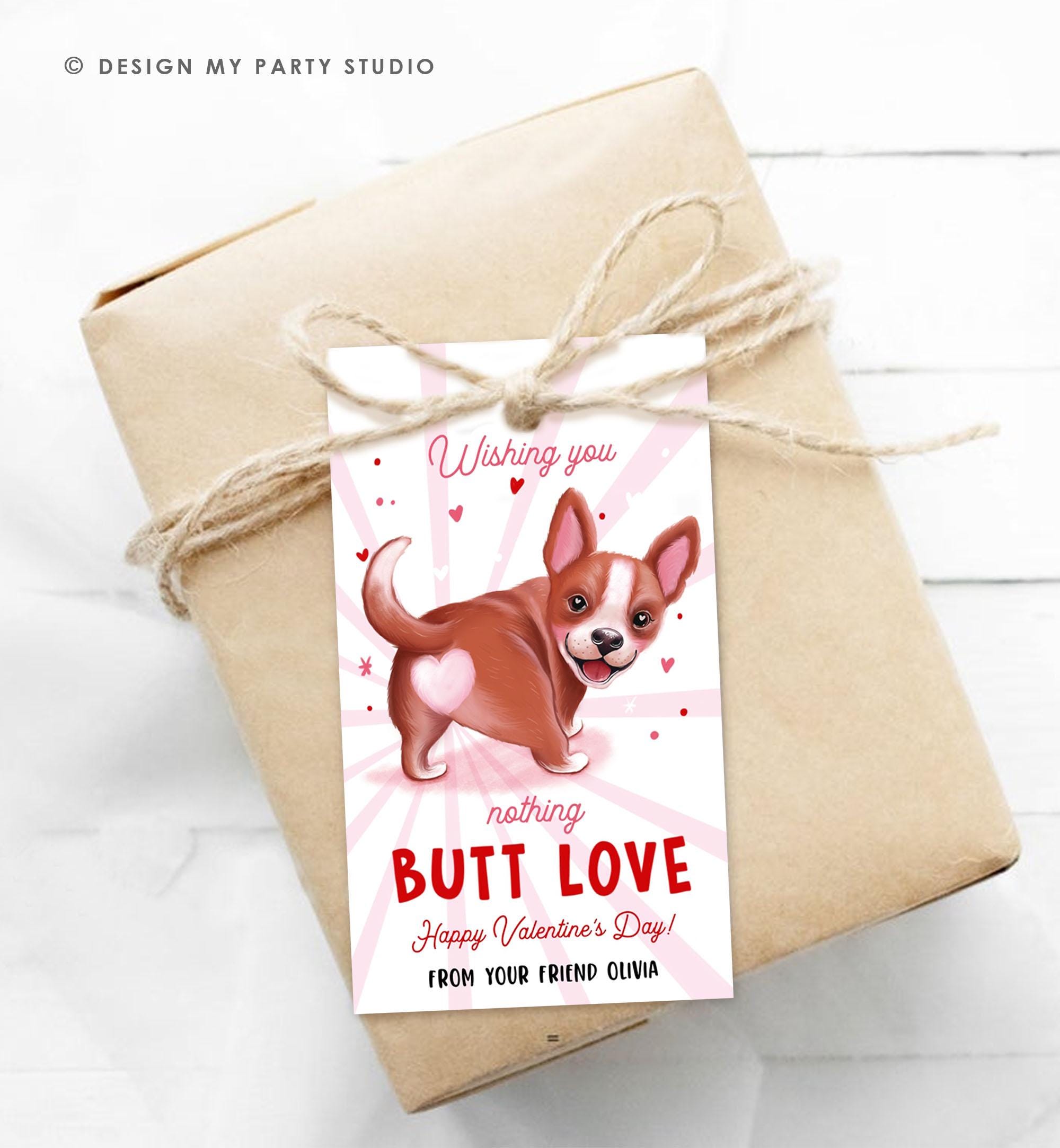 Editable Funny Valentine's Day Tag Nothing Butt Love Dog Puppy Valentine Gift Tag Kids School Classroom Card Digital Template Printable 0370