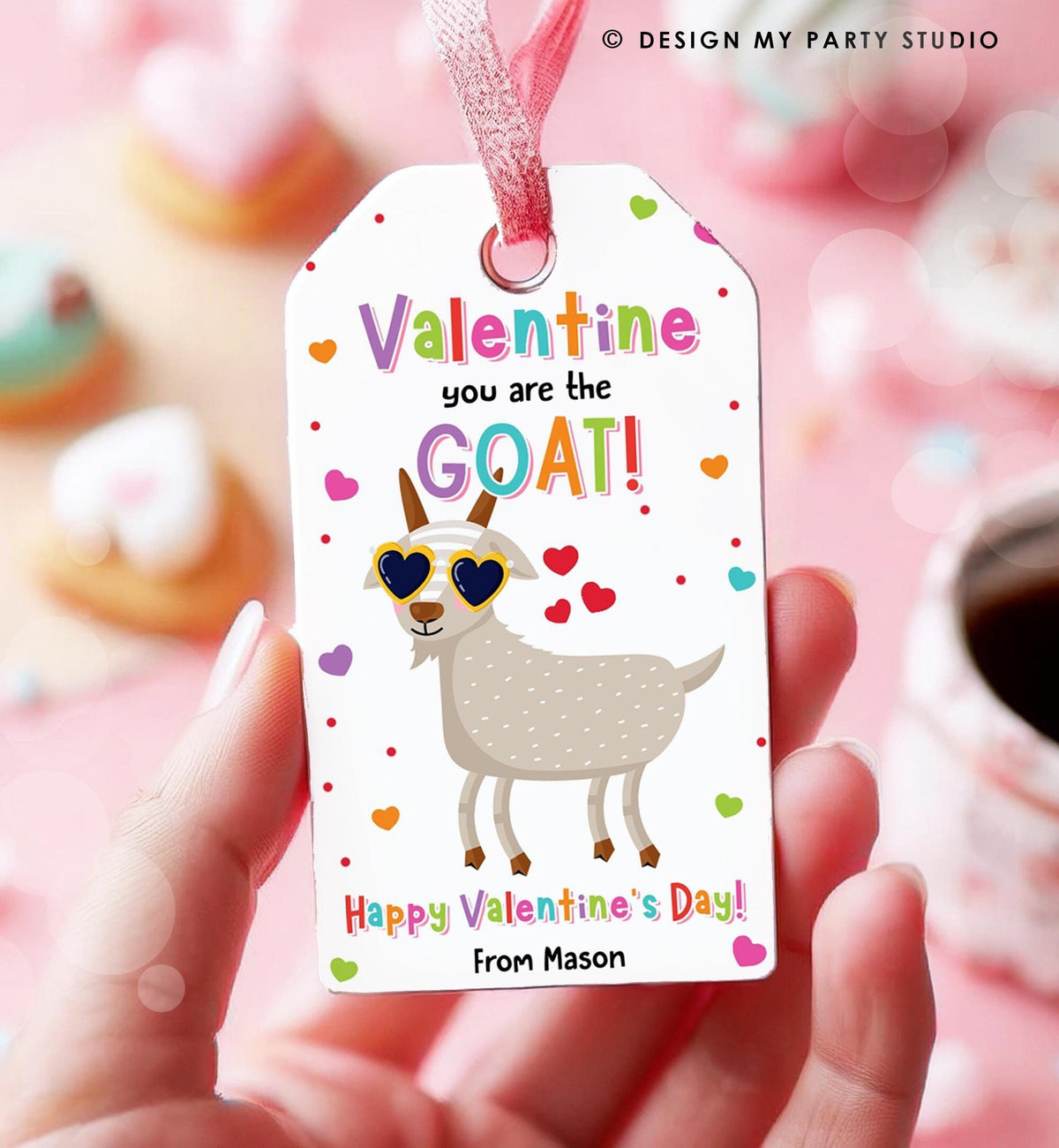 Editable Valentine You Are the GOAT Valentines Day Gift Tag Valentine Greatest of All Time Kids School Classroom Template Printable 0370