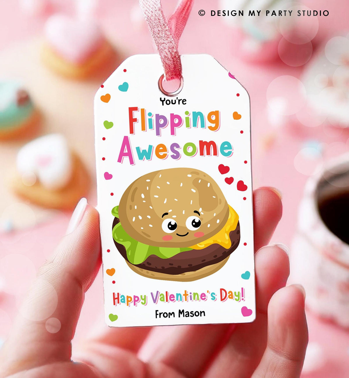 Editable You&#39;re Flipping Awesome Valentines Day Gift Tag Valentine Hamburger Fast Food Fastfood School Classroom Template Printable 0370