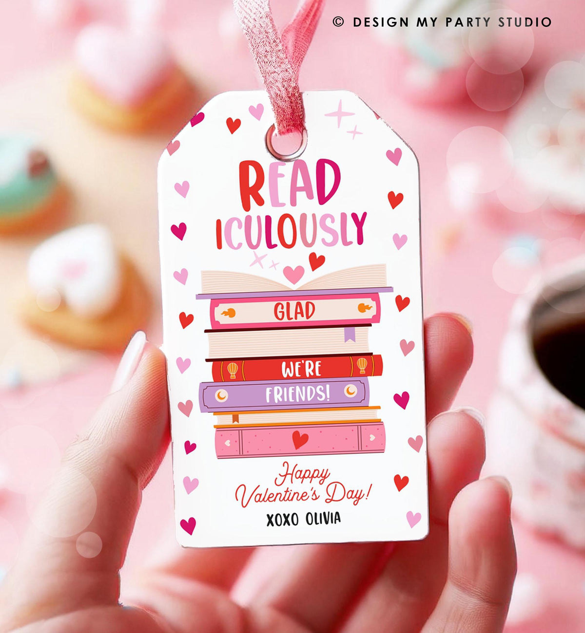 Editable Bookmark Valentine&#39;s Day Gift Tag Valentines Card Readiculously Glad we&#39;re Friends Kids School Class Daycare Digital Printable 0370