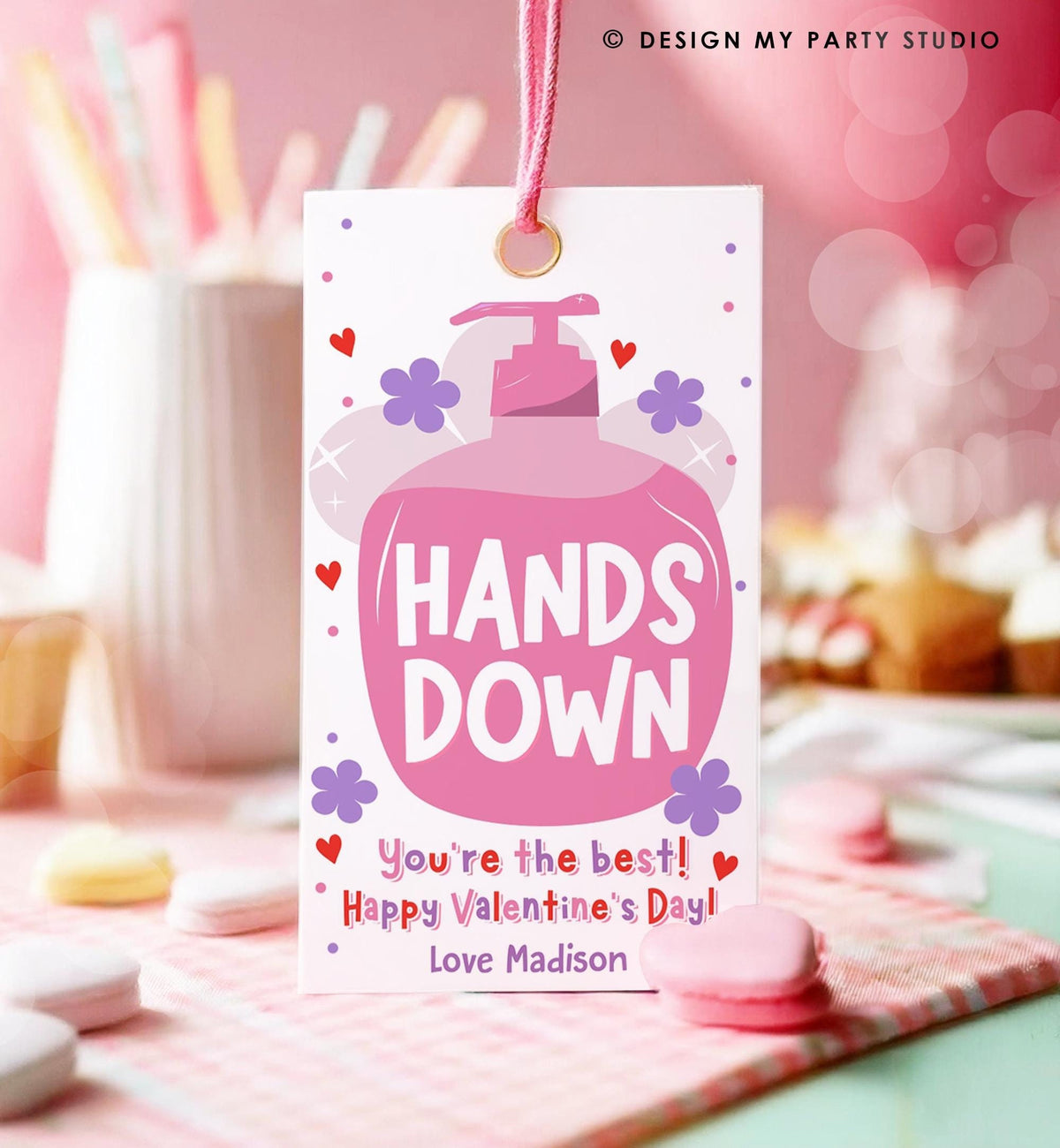 Editable Hands Down You Are The Best Valentines Day Gift Tag Hand Sanitizer Soap Favor Kids School Classroom Template Printable 0370