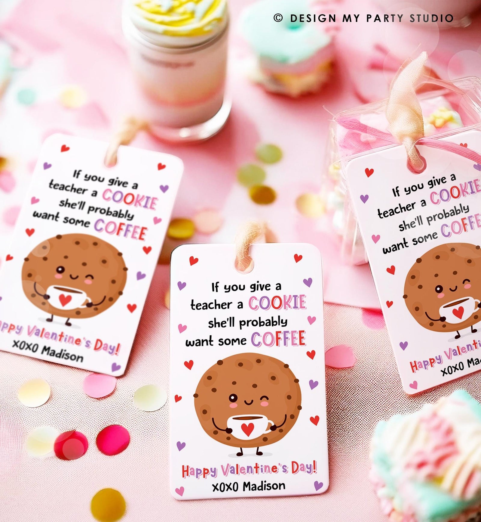 Editable If You Give A Teacher A Cookie Coffee Valentines Day Gift Tag Teacher Appreciation Favor School Classroom Template Printable 0370