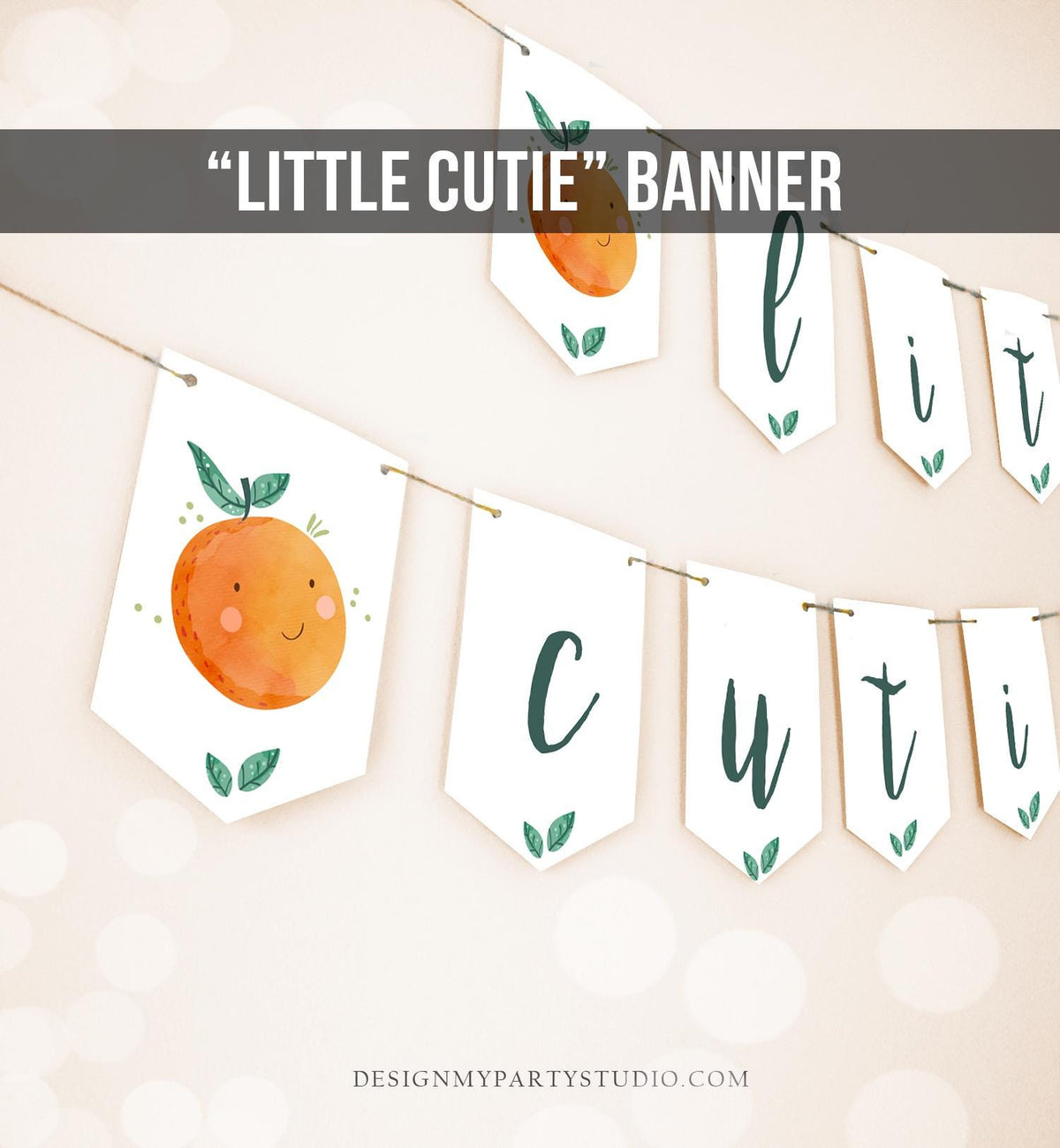Little Cutie Banner Oranges Birthday Girl Boy High Chair Birthday Party Banner Decor Cutie Citrus Orange Digital Download Printable 0330