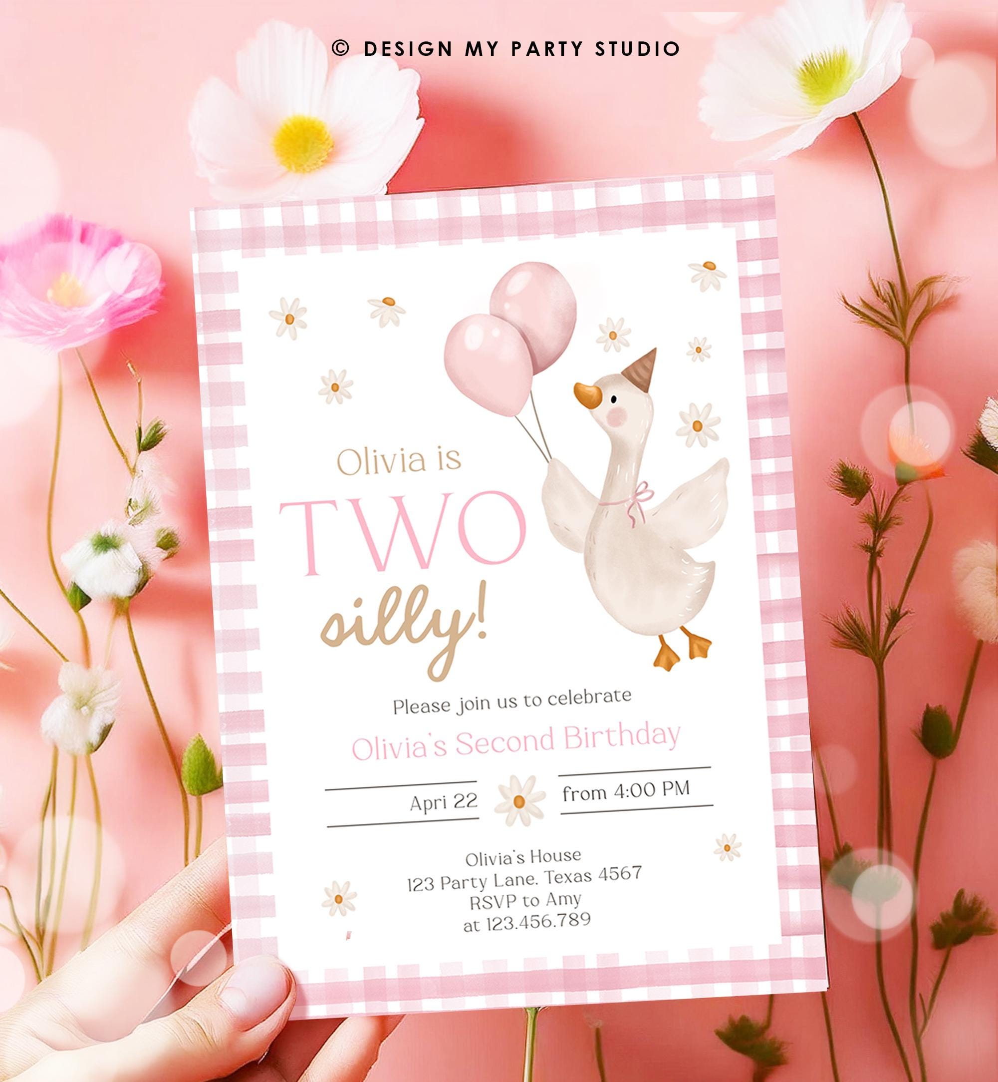 May include: A pink and white gingham birthday invitation with a cartoon goose holding pink balloons. The text reads &#39;Olivia is TWO silly!&#39;  &#39;Please join us to celebrate Olivia&#39;s Second Birthday&#39; &#39;April 22 from 4:00 PM&#39; &#39;Olivia&#39;s House 123 Party Lane, Texas 4567 RSVP to Amy at 123.456.789&#39;