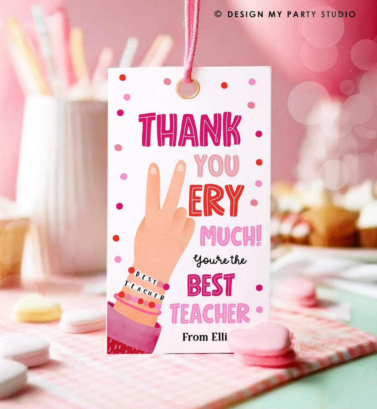 Editable Friendship Bracelet Teacher Appreciation Tag In Our Teacher Classroom School Favor Tag Era Gift Digital Template Printable 0464