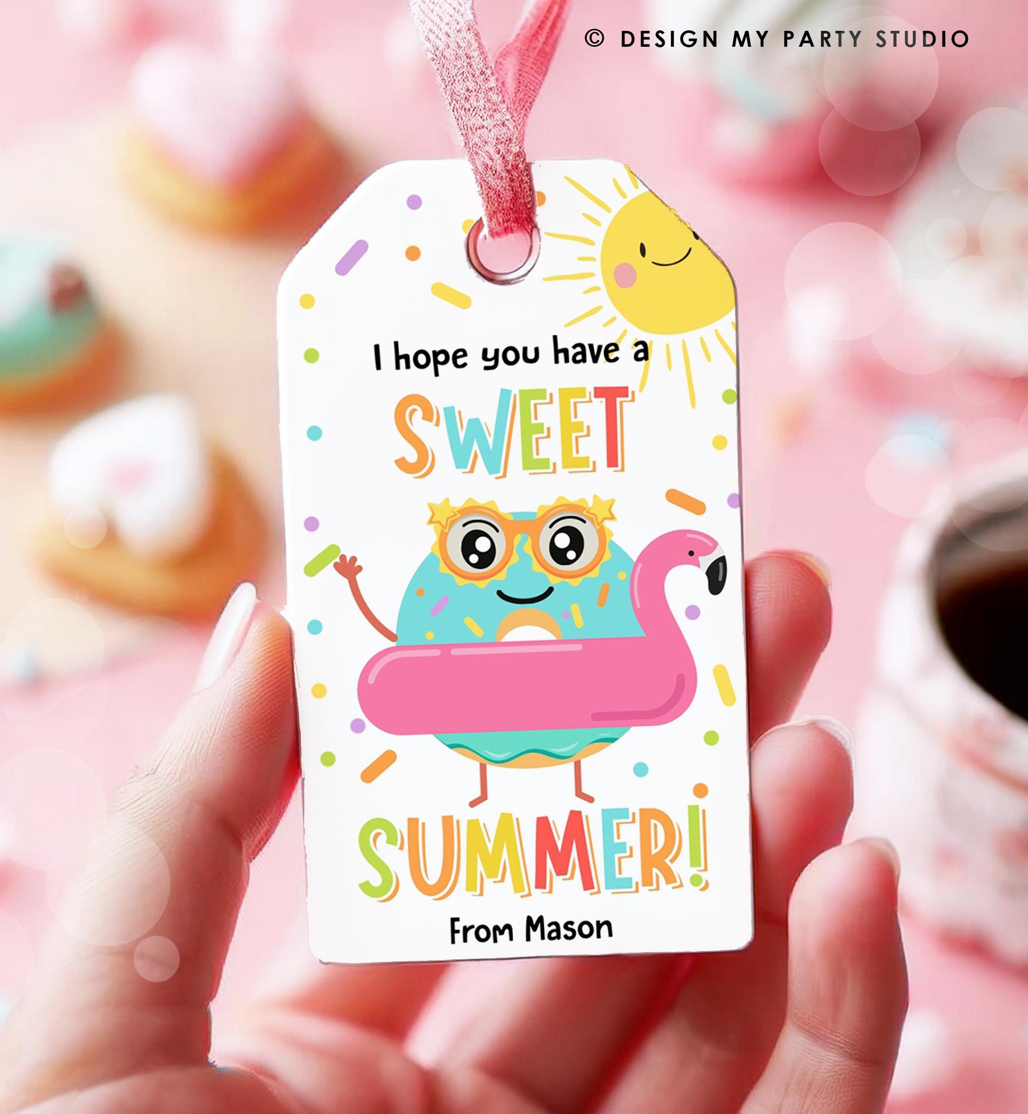 Editable Donut Sweet Summer Teacher Appreciation Tag End of Year Summer Classroom School Favor Tag Gift Digital Template Printable 0464