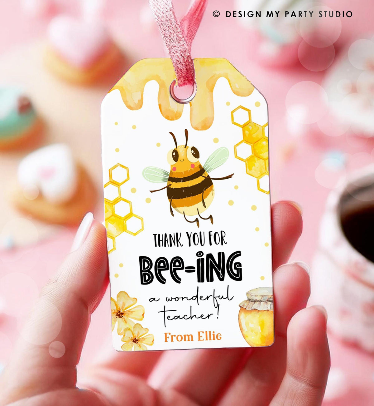 Editable Bee Teacher Appreciation Tag Classroom Honey Bee-ing a Wonderful Teacher School Favor Tag Gift Digital Template Printable 0464