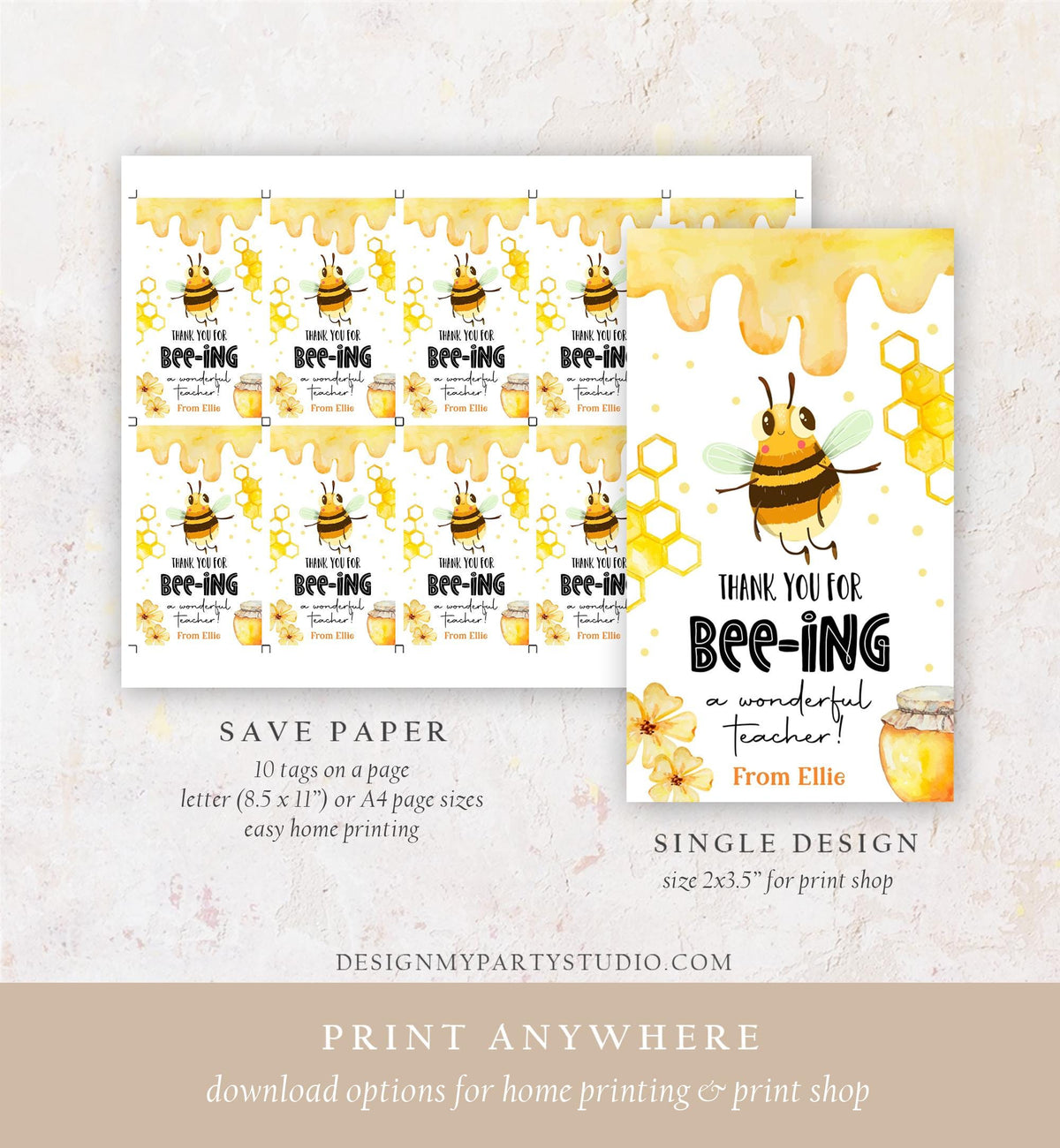 Editable Bee Teacher Appreciation Tag Classroom Honey Bee-ing a Wonderful Teacher School Favor Tag Gift Digital Template Printable 0464
