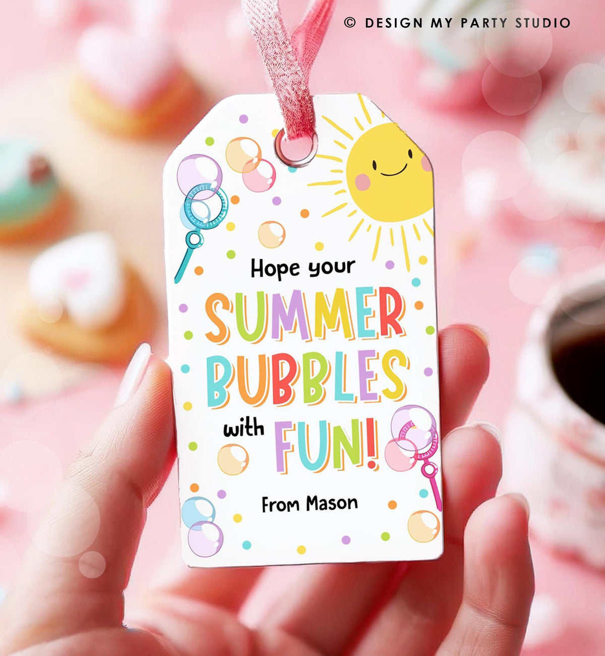 Editable Hope Your Summer Bubbles Fun Teacher Appreciation Tag Bubble Summer Classroom School Favor Tag Gift Digital Template Printable 0464