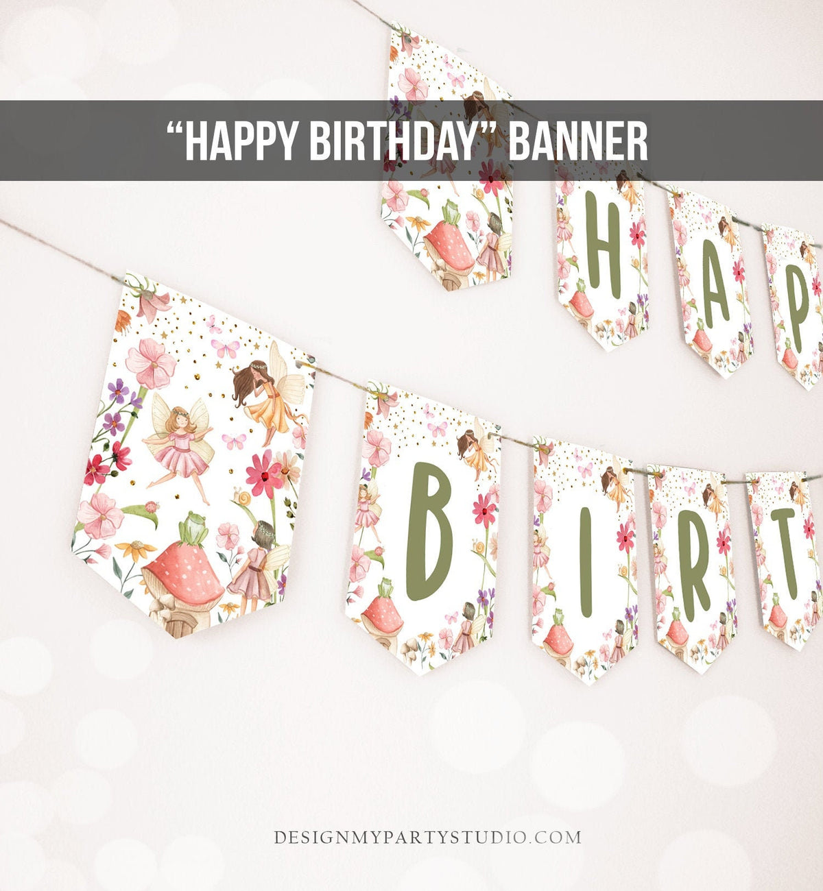May include: A white banner with green letters spelling &amp;#39;HAPPY BIRTHDAY&amp;#39; decorated with a fairy theme. The banner has a white background with a floral pattern and images of fairies. The banner is strung with a white string.