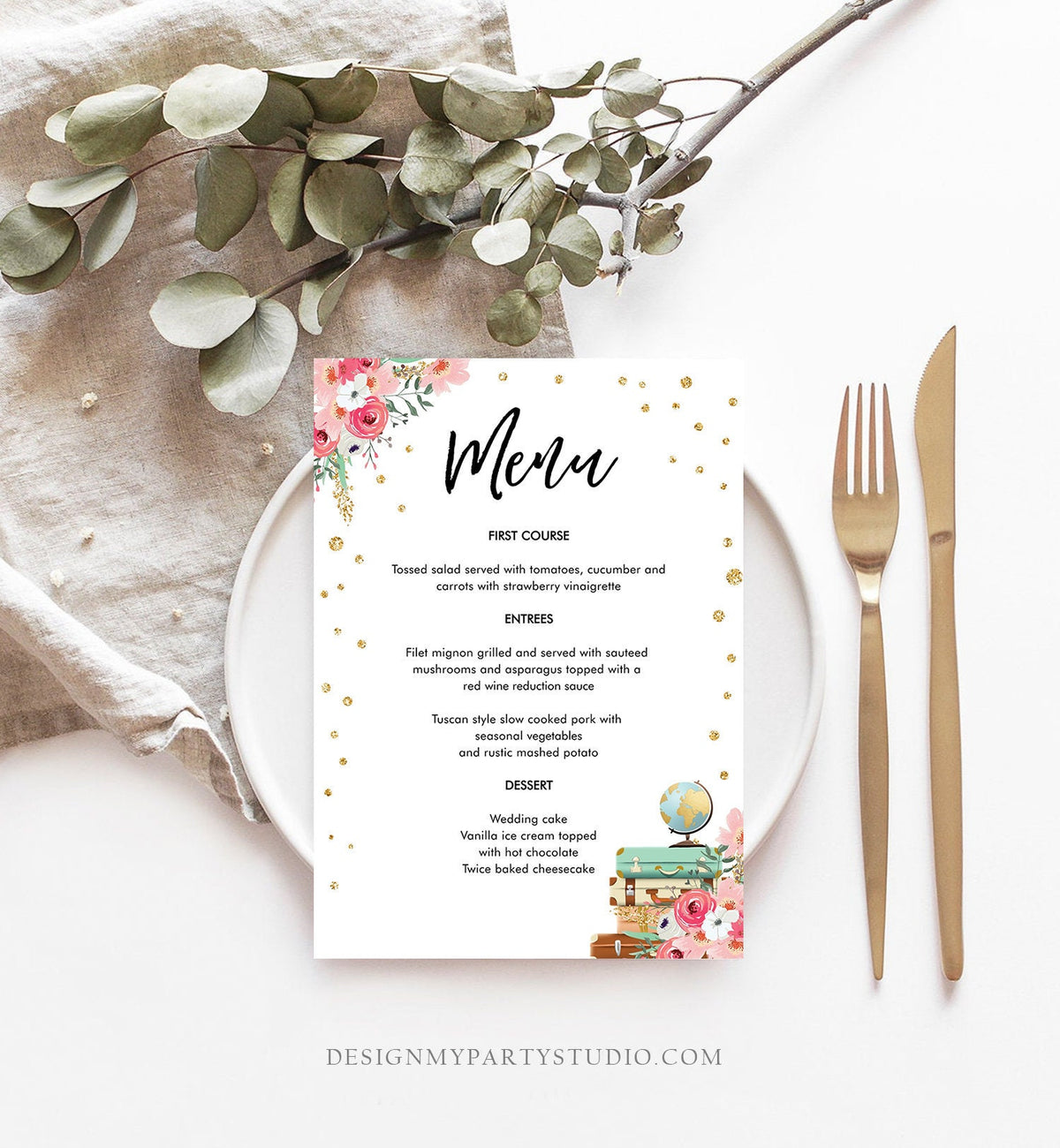 May include: A wedding menu with a travel theme. The menu is decorated with pink flowers, gold confetti, and a globe and suitcases. The menu includes a first course, entrees, dessert, and the text &amp;#39;Menu&amp;#39; in a black script font.