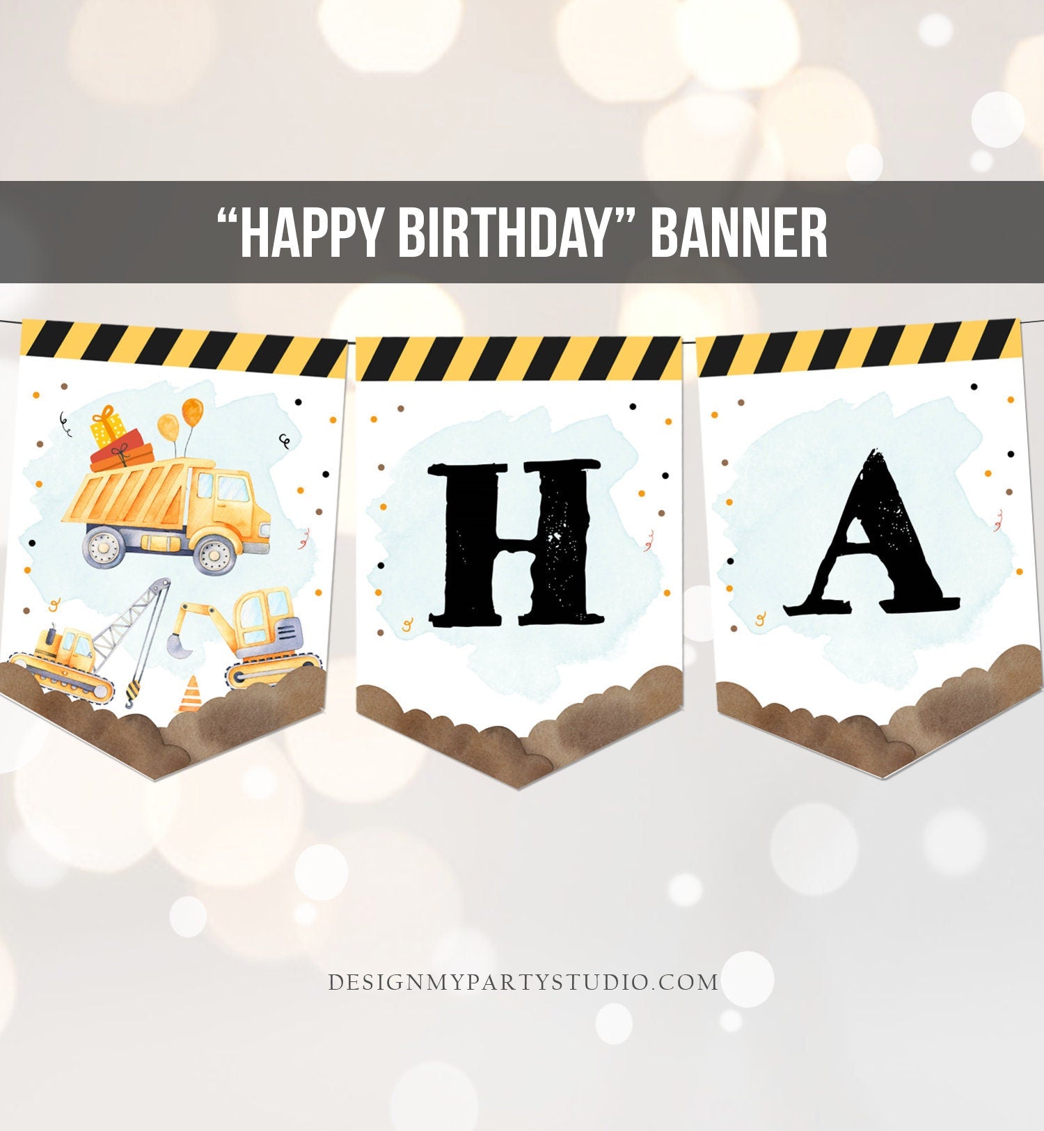 May include: Construction themed birthday banner with the words 'Happy Birthday' in black text. The banner is made up of three sections. The first section has a yellow dump truck with presents in the back, a yellow excavator, and a yellow crane. The second section has the letter 'H' in black. The third section has the letter 'A' in black. All three sections have a brown and white watercolor background with yellow and black polka dots.