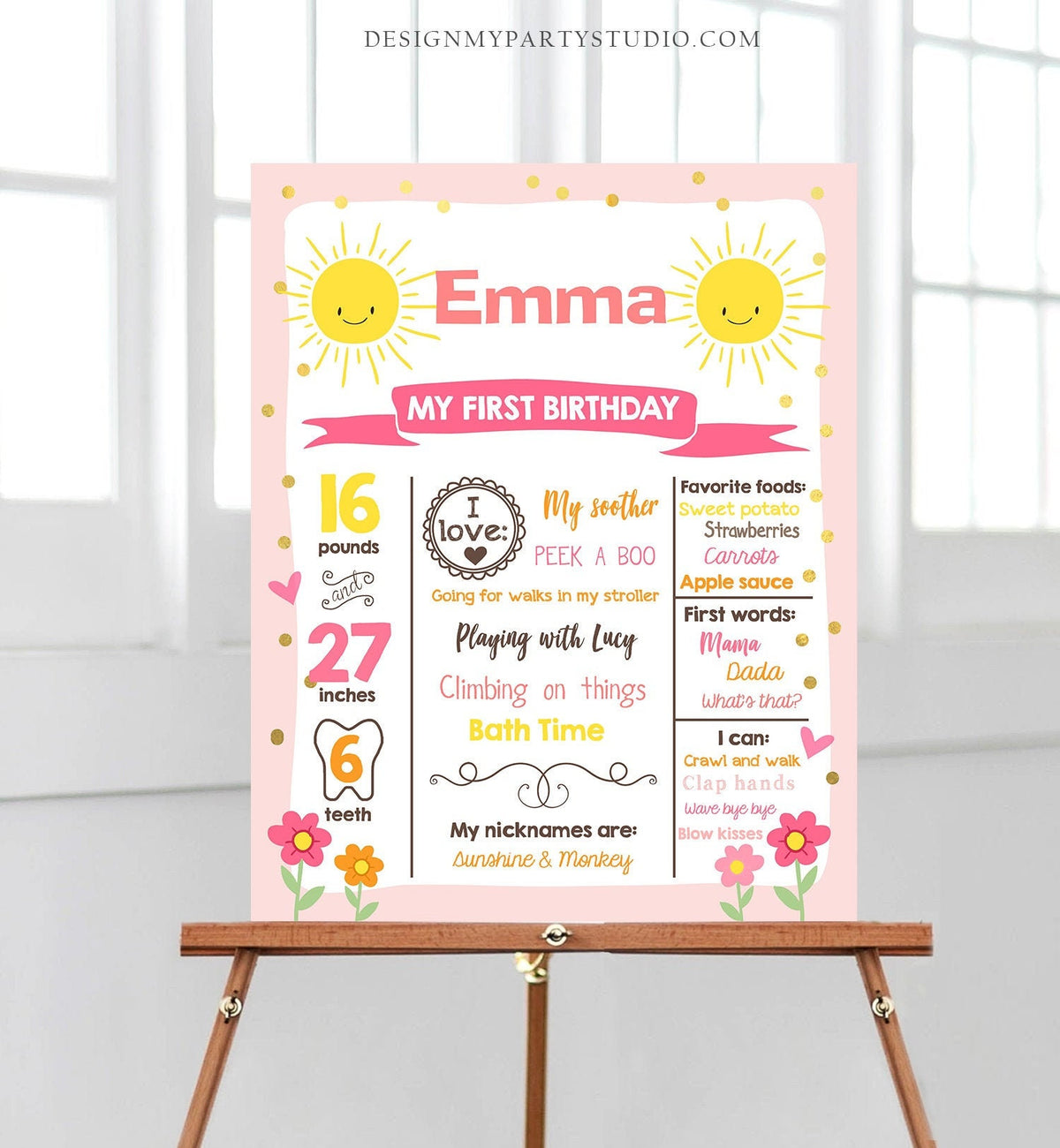May include: A pink and yellow printable first birthday milestone poster with a sun design. The poster includes the name Emma, age 1, weight 16 pounds, height 27 inches, 6 teeth, favorite foods, first words, and activities. The poster also includes the text &amp;#39;My First Birthday&amp;#39;, &amp;#39;I love&amp;#39;, &amp;#39;My soother&amp;#39;, &amp;#39;Playing with Lucy&amp;#39;, &amp;#39;Climbing on things&amp;#39;, &amp;#39;Bath Time&amp;#39;, &amp;#39;My nicknames are: Sunshine &amp; Monkey&amp;#39;, &amp;#39;Favorite foods&amp;#39;, &amp;#39;First words&amp;#39
