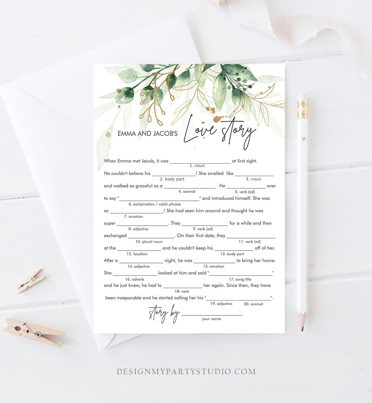 May include: A printable love story game with a watercolor green and gold floral design. The game is designed for a wedding shower or engagement party. The text on the game reads &amp;#39;Emma and Jacob&amp;#39;s Love Story&amp;#39; and includes fill-in-the-blank prompts for guests to complete. The game is designed to be a fun and interactive way for guests to learn about the couple&amp;#39;s love story.