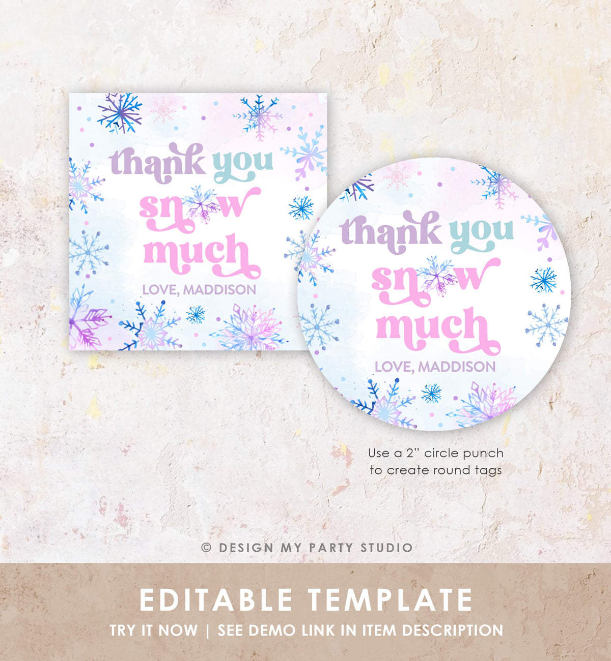 Editable Thank You Snow Much Favor Tag Winter Snowflakes Onederland Wonderland Gift Tag Pink Girl Christmas Digital Template Printable 0518