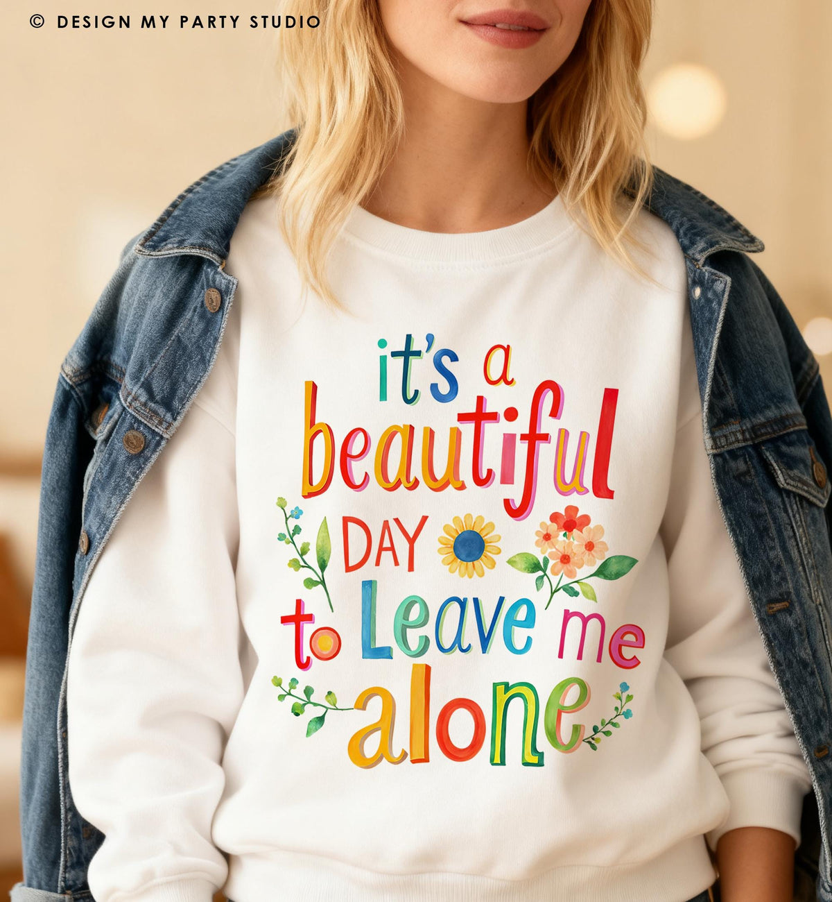 Its a Beautiful Day to Leave me Alone Funny Quote Saying Introvert Anti Social PNG for Sublimation Instant Download Digital File 0569