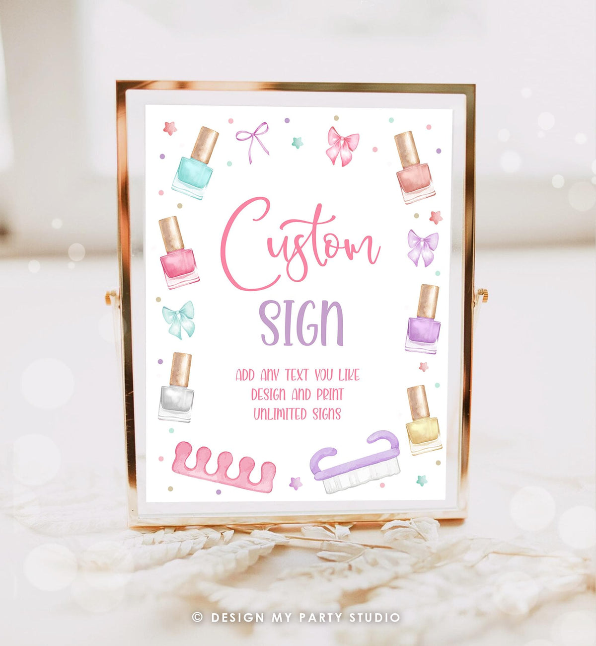 May include: A framed sign with a gold border features the words &amp;quot;Custom SIGN&amp;quot; in pink and purple. The sign is decorated with watercolor nail polish bottles, bows, and stars in pastel colors. Text at the bottom reads &amp;quot;ADD ANY TEXT YOU LIKE DESIGN AND PRINT UNLIMITED SIGNS.&amp;quot;