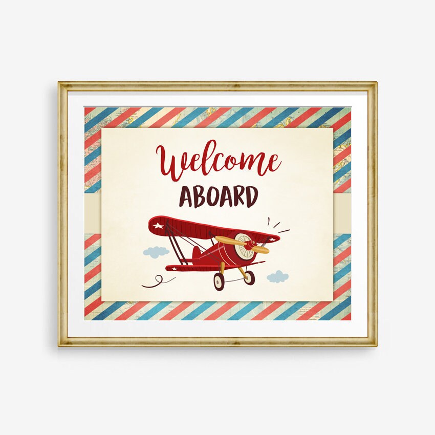 Welcome aboard Sign Airplanes birthday party sign Vintage Around the World Travel Adventure Baby shower Airplane theme PRINTABLE 0011