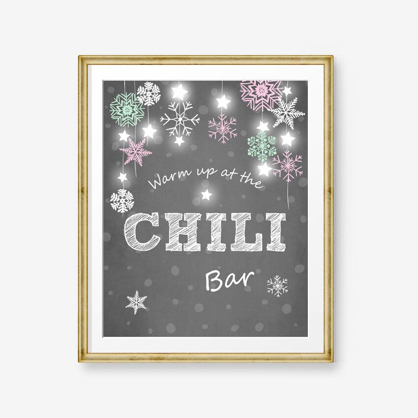 Chili Bar sign Warm Up at the Winter Wonderland Onederland Baby shower Pink Digital Chilly Chilli Chalkboard Snowflake Girl PRINTABLE 0057