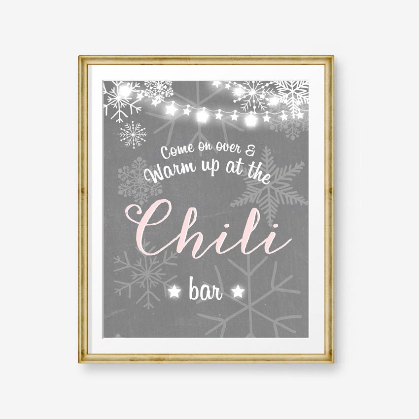 Winter Wonderland Onederland Chili Bar sign Warm Up Inside Baby shower Pink Digital Chilly Chilli Chalkboard Snowflake Pink PRINTABLE 0027