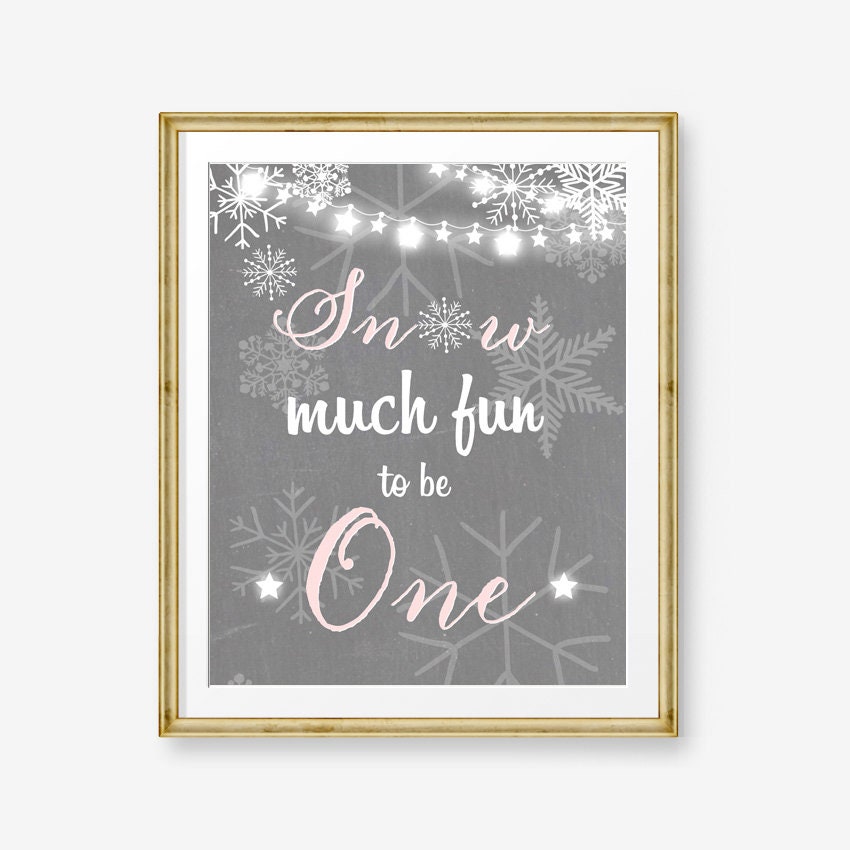 Snow much fun to be one sign Winter onederland birthday sign Table sign Girl Pink First birthday Lights snowflakes Digital PRINTABLE 0027
