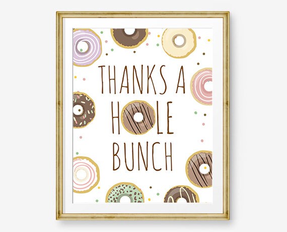 Thanks a hole bunch Donut Baby Shower Sign Table Decor Doughnut Shower Gender Neutral Sprinkle Favors Thank you For coming PRINTABLE 0050