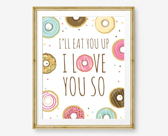 I&#39;ll Eat You Up I Love You So Donut Birthday Sign Table Decor Doughnut Birthday Pink Girl Birthday Favors Table Sign Download PRINTABLE 0050