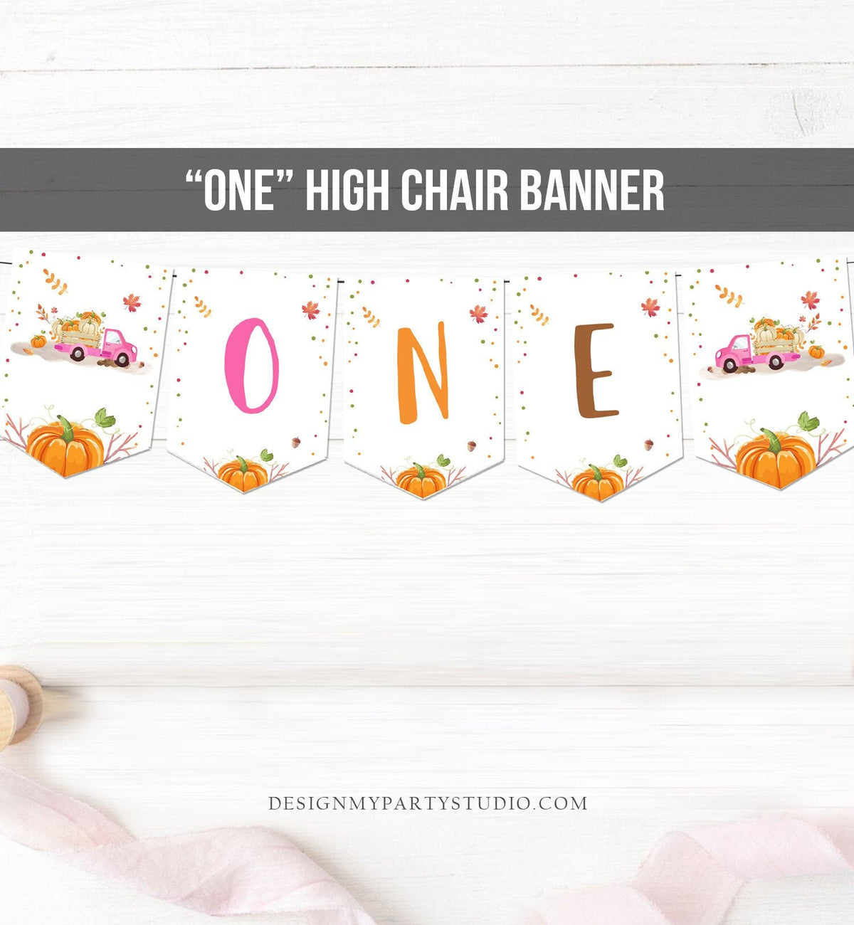 Pumpkin Truck High Chair Banner 1st Birthday Girl Pink Pumpkin Party High Chair Banner ONE Fall Autumn party decor PRINTABLE Digital 0153