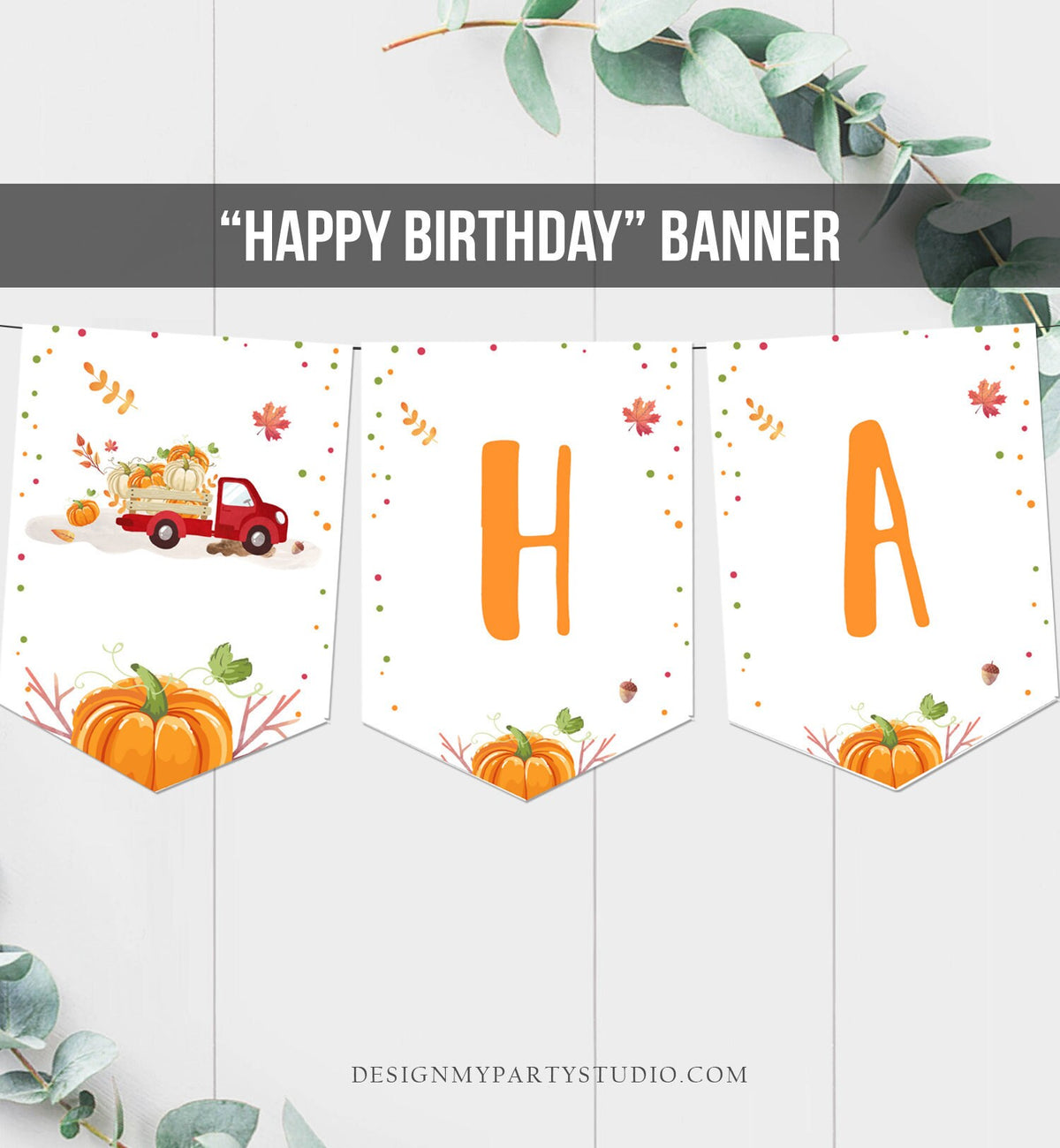 Happy Birthday Banner Boy Pumpkin Truck Birthday Banner Fall Autumn Pumpkin Birthday Red Leaves Instant download PRINTABLE DIGITAL DIY 0153