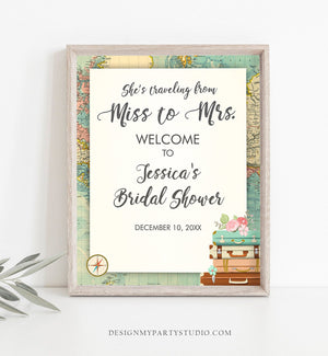 Editable Welcome Sign Bridal Shower Traveling From Miss to Mrs Adventure World Map Love is a Journey Rustic Template PRINTABLE Corjl 0044