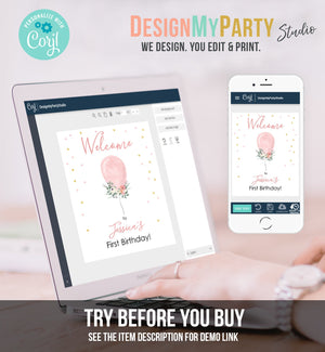 Editable Welcome Sign Pink Balloon Floral Balloon Girl Birthday Sign Pink Gold Girl First Birthday Confetti Template PRINTABLE Corjl 0221