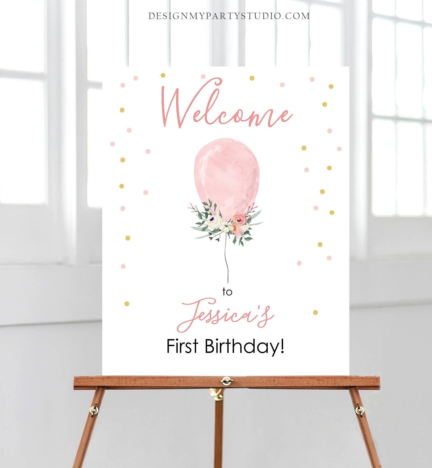 Editable Welcome Sign Pink Balloon Floral Balloon Girl Birthday Sign Pink Gold Girl First Birthday Confetti Template PRINTABLE Corjl 0221