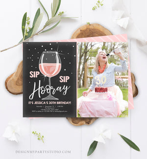 Editable Sip Sip Hooray Birthday Invitation Adult Surprise Party Rustic Chalk 30th Rose Wine Posh Chic Printable Corjl Template 0252