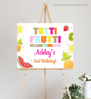 Editable Welcome Sign Tutti Frutti Birthday Tutti Fruity Party Fruit Tropical Summer Download Fruity Printable Template Digital Corjl 0127