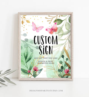 Editable Custom Sign Butterfly Sign Butterfly Decor Butterfly Birthday Baby Shower Garden Table Sign Decor 8x10 Download PRINTABLE 0170