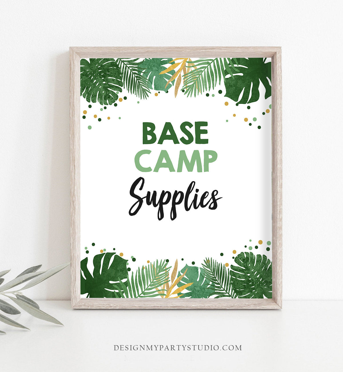 Base Camp Supplies Birthday Sign Boy Food Drinks Safari Animals Party Wild One Tropical Green Gold Jungle Table Sign Decor Printable 0332