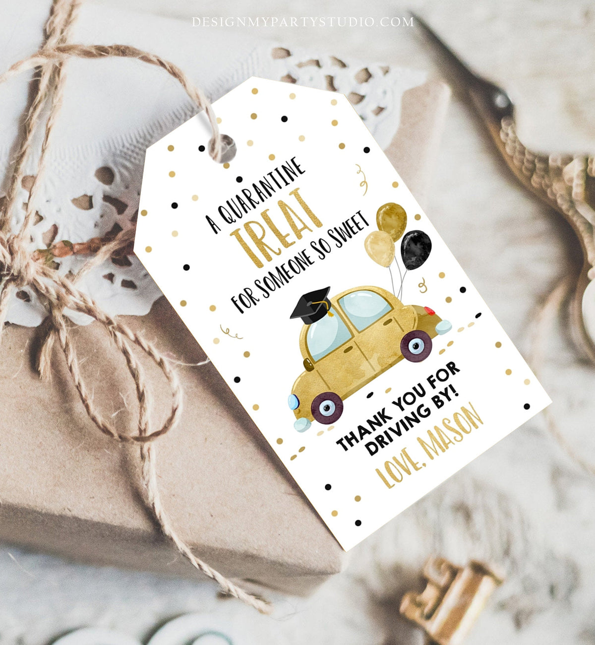 Editable Drive By Favor Tag Drive Through Graduation Parade Thank You Gift Tags Quarantine Gold Car High School Grad Graduate Corjl 0337